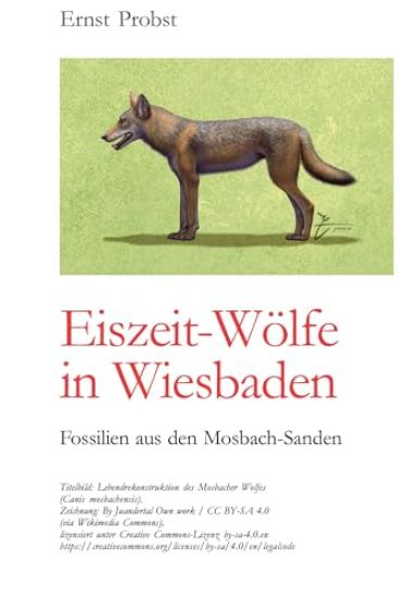 Eiszeit-Wölfe in Wiesbaden