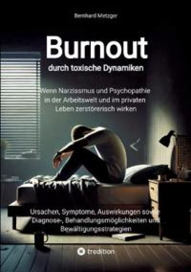 Burnout durch toxische Dynamiken