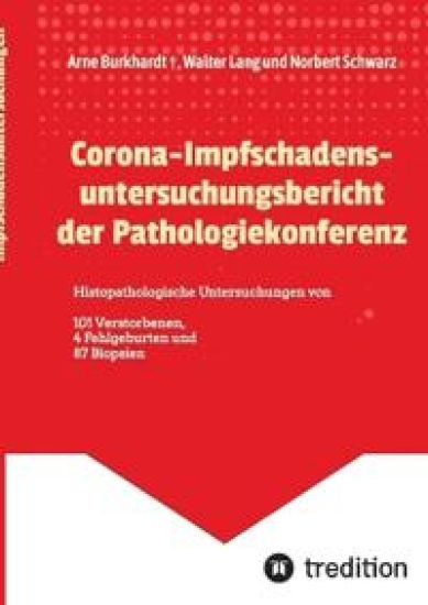 Corona-Impfschadensuntersuchungsbericht der Pathologiekonferenz