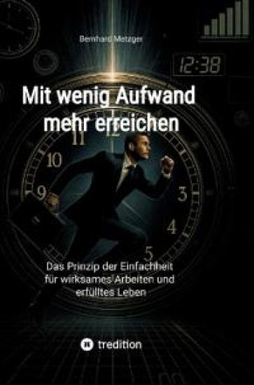 Mit wenig Aufwand mehr erreichen