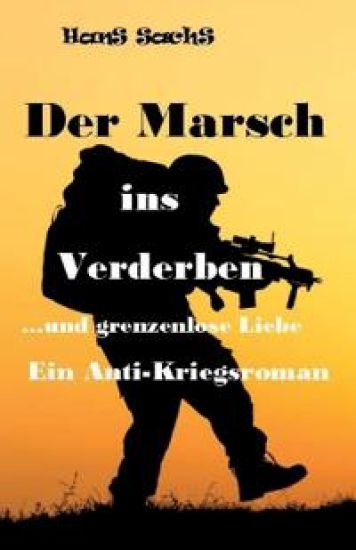 Der Marsch ins Verderben
