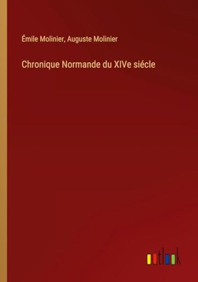 Chronique Normande du XIVe siécle