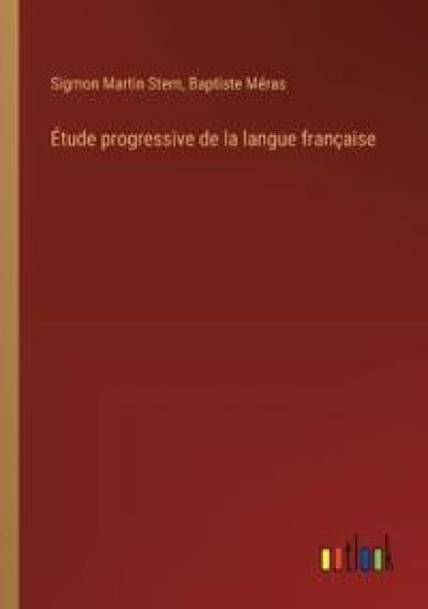 Étude progressive de la langue française