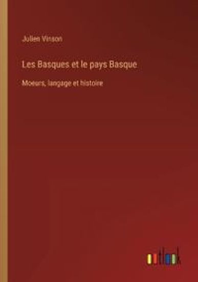 Les Basques et le pays Basque