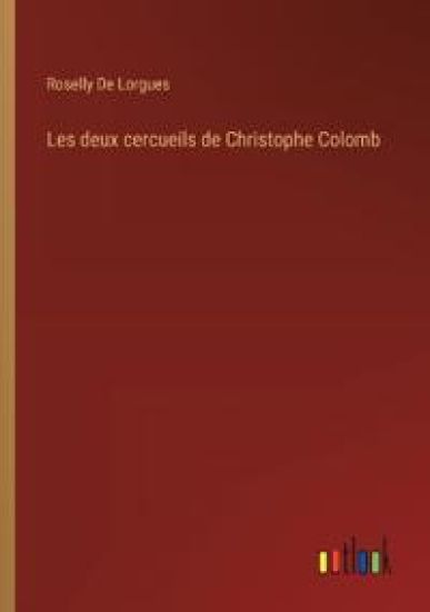 Les deux cercueils de Christophe Colomb