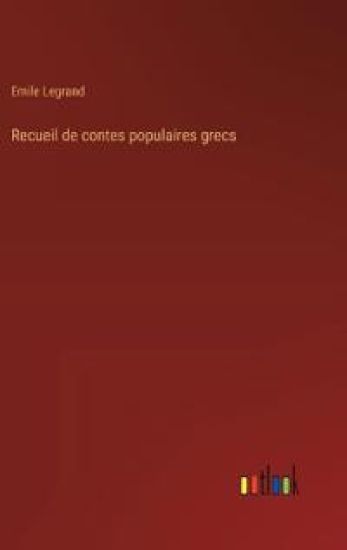 Recueil de contes populaires grecs