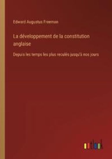 La développement de la constitution anglaise