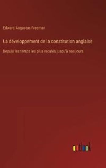La développement de la constitution anglaise
