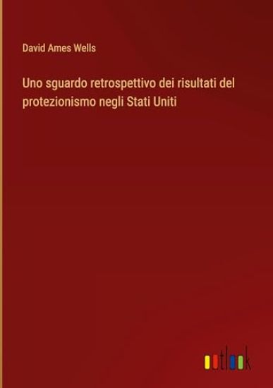 Uno sguardo retrospettivo dei risultati del protezionismo negli Stati Uniti