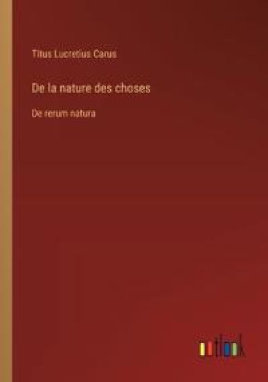 De la nature des choses