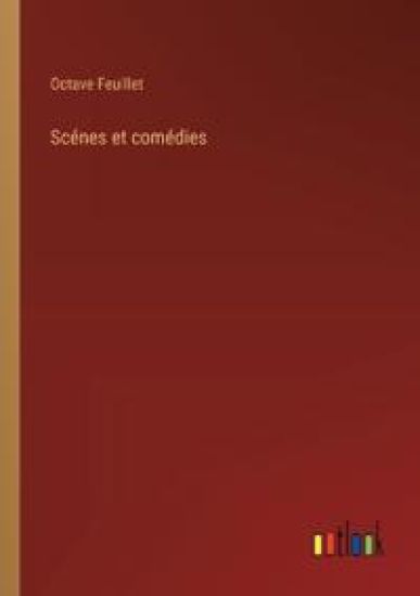 Scénes et comédies