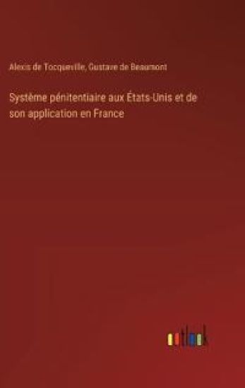 Système pénitentiaire aux États-Unis et de son application en France