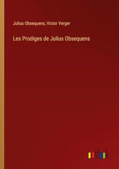 Les Prodiges de Julius Obsequens