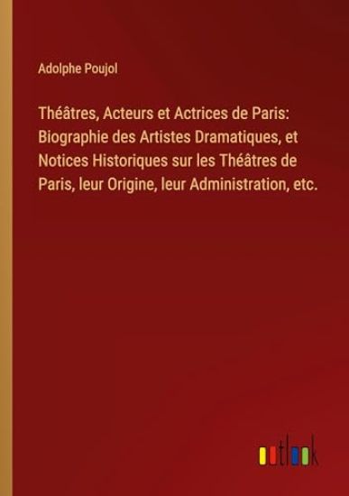 Th??tres, Acteurs et Actrices de Paris