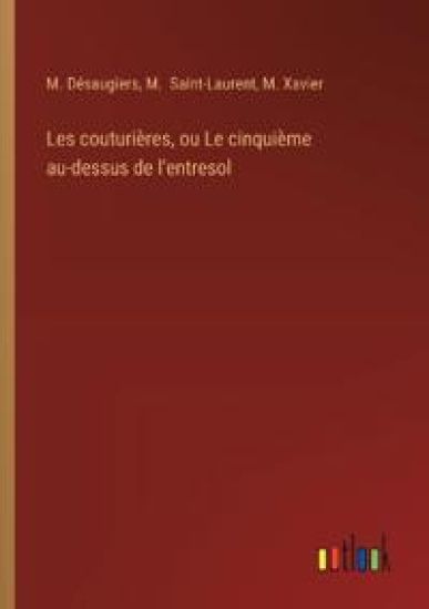 Les couturières, ou Le cinquième au-dessus de l'entresol
