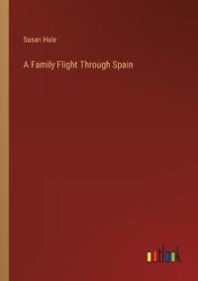 A Family Flight Through Spain