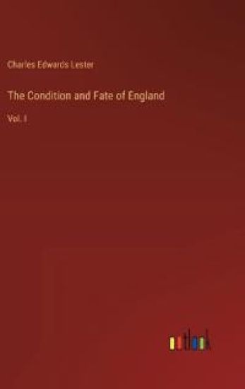 The Condition and Fate of England