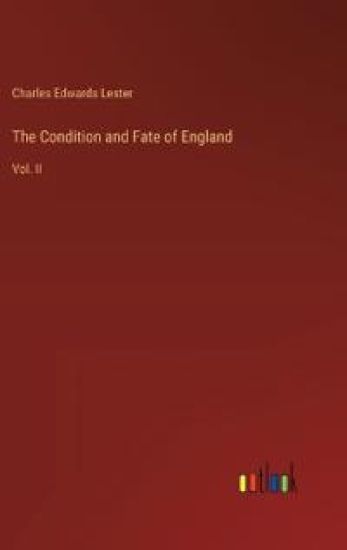The Condition and Fate of England