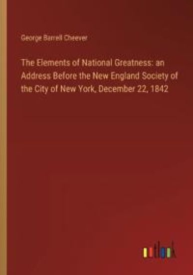 The Elements of National Greatness