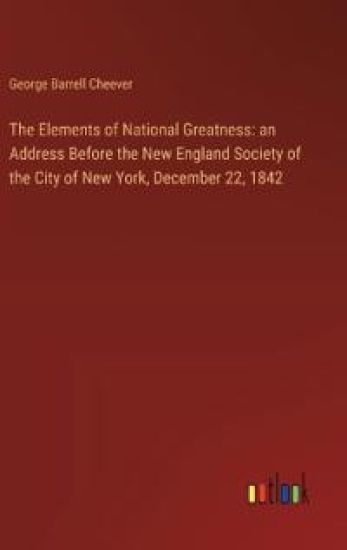 The Elements of National Greatness