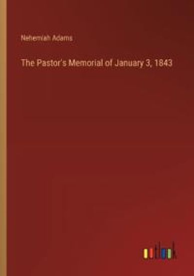 The Pastor's Memorial of January 3, 1843