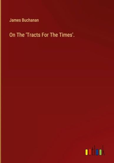 On The 'Tracts For The Times'.