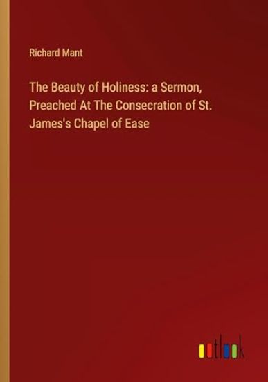 The Beauty of Holiness
