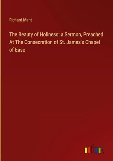 The Beauty of Holiness