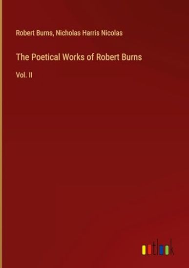 The Poetical Works of Robert Burns