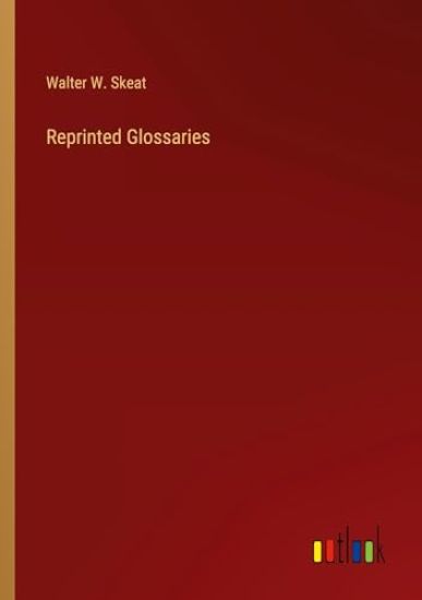 Reprinted Glossaries – Walter W Skeat, kirjan kansikuva
