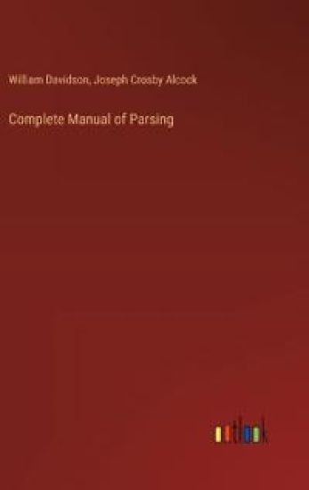 Complete Manual of Parsing
