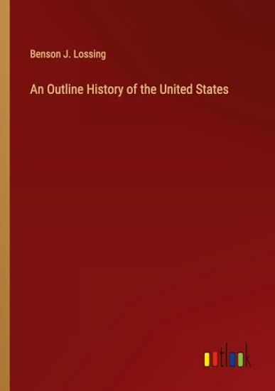 An Outline History of the United States