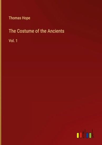 The Costume of the Ancients