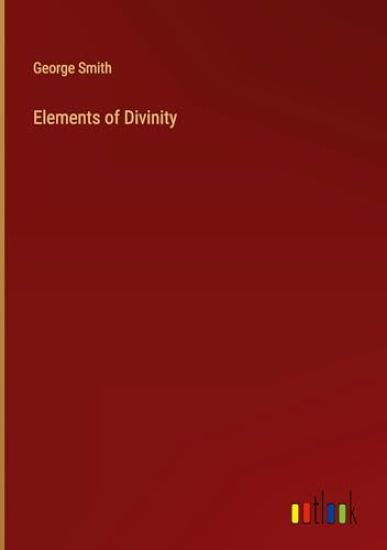 Elements of Divinity