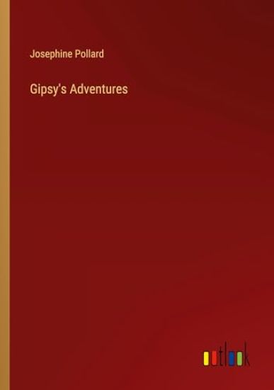 Gipsy's Adventures