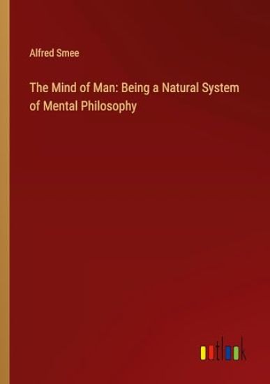 The Mind of Man