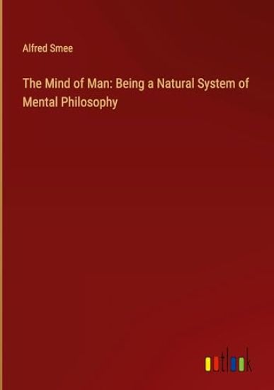 The Mind of Man
