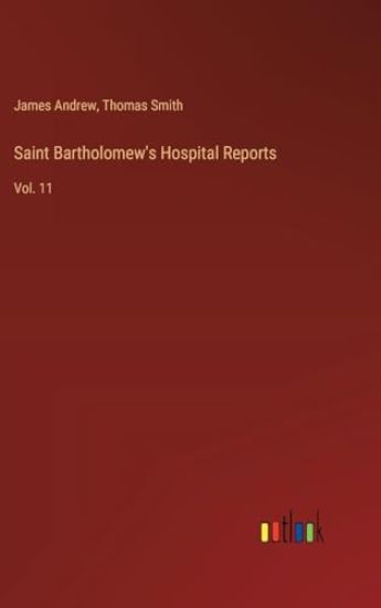Saint Bartholomew's Hospital Reports