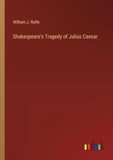 Shakespeare's Tragedy of Julius Caesar