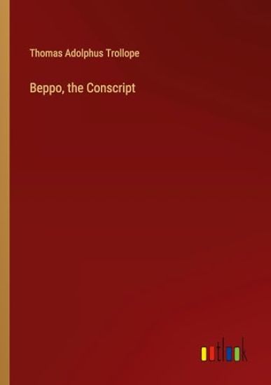 Beppo, the Conscript
