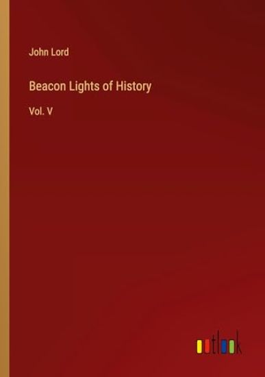 Beacon Lights of History
