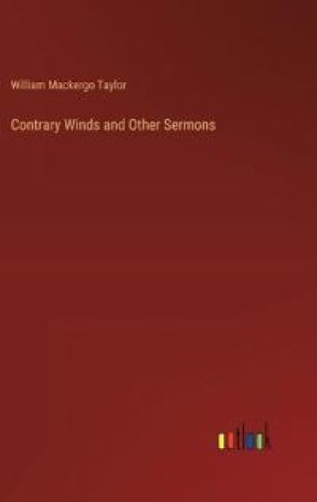 Contrary Winds and Other Sermons