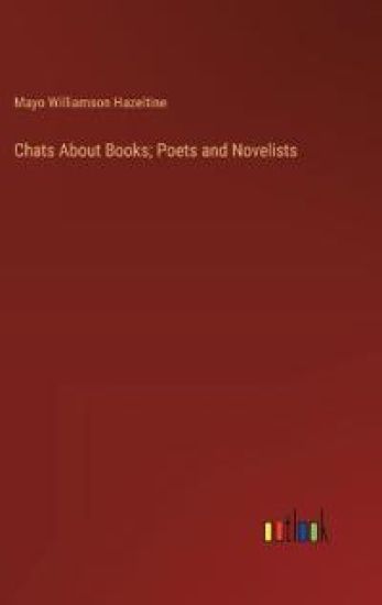 Chats About Books; Poets and Novelists