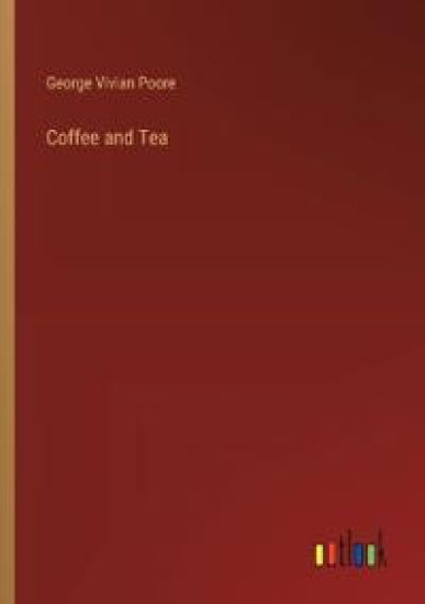 Coffee and Tea
