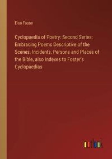 Cyclopaedia of Poetry