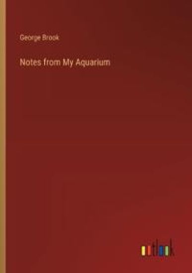Notes from My Aquarium