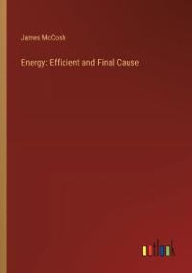 Energy: Efficient and Final Cause