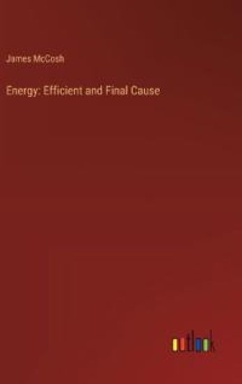 Energy: Efficient and Final Cause