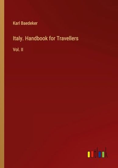 Italy. Handbook for Travellers