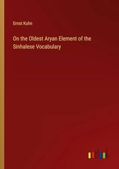 On the Oldest Aryan Element of the Sinhalese Vocabulary